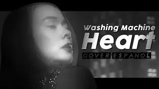 WASHING MACHINE HEART - MITSKI // COVER ESPA&Ntilde;OL