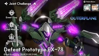 Outerplane in Spanish / Joint Challenge Guide / Defeat Prototype EX - 78