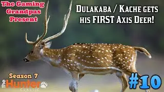 theHunter Classic - S7 (2021) - Dulakaba /Kache gets his FIRST Axis Deer!