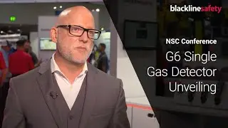 G6 Single Gas Detector Unveiling and Gas Detector Systems - Blackline Safety at the NSC Conference