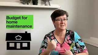 How to budget for home maintenance | Learn to budget