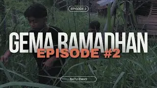 GEMA RAMADHAN EPISODE #2 IDAN DAPIT GODIN