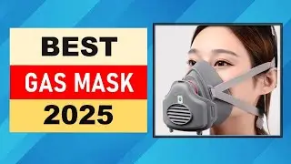 Top 10 Best Gas Mask in 2025 | Dustproof Respirator