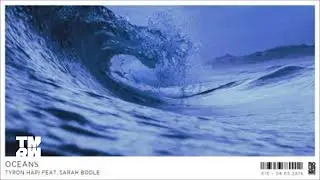 Tyron Hapi feat. Sarah Bodle - Oceans
