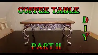Carved coffee table DIY Part 2  | Резной журнальный столик  DIY Часть 2