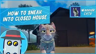 😺How to Sneak Into Closed House #warriorcats #roblox 🐈 WCUE Warrior Cats #sofiaplayinggames