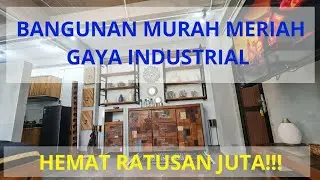 BANGUNAN DESAIN INDUSTRIAL JADI HEMAT RATUSAN JUTA!!!