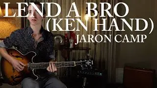 Jaron Camp - Lend a Bro(ken Hand)