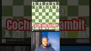 Cochrane Gambit #chess #chesscom  #chesstips #chesstricks #chessmaster