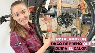 Cómo instalar un disco de freno que disipa más el calor en MTB - floating disc brake | Laura Celdran