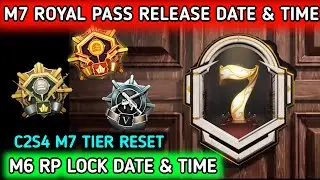 M7 ROYAL PASS RELEASE DATE & TIME 🔥 BGMI M7 ROYAL PASS KAB AAYEGA 🔥 C1S3 M6 RP LOCK & M7 TIER RESET