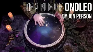 Jon Person | Temple of Onoleo | RAV Vast Handpan (B Onoleo)