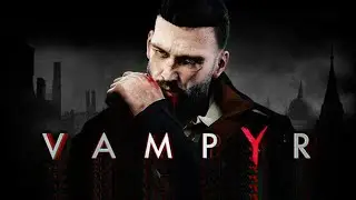 Vampyr | E3 2017 Trailer | PS4
