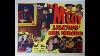 Lightnin' Bill Carson (1936) Tim McCoy Presented by Western Legends * Watchfree * Western *