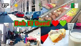 صباح الخير من باب الواد الجزائر Bonjour De  Bab El Oued Alger 