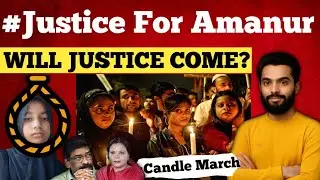 Justice for Amanur: Will Mahagama's Candle March Bring Real Change? | Kasba Madrasa Incident