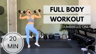 Effective 20 Minute Full Body Workout at Home with Dumbbells