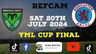 Mirfield v Doncaster Toll Bar - YML Cup Final - Abandoned - Guest RefCam