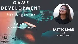 Game Development: For Beginner Bangla Tutorial Lecture 2: What is Game Development