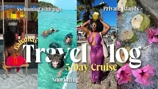 Bahamas 5 Day Cruise Vlog | Swimming with Pigs + Private Islands + Jet Skis 