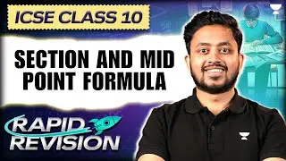 Section and Mid Point Formula | Rapid Revision | ICSE Class 10 | Mathematics