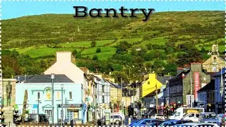 Lovely Bantry | West Cork | Wild Atlantic Way Ireland 🇮🇪🇲🇾