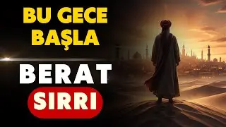 Bu Gece Hesabını Temizle… Berat’la Gelen Rahmeti Kaçırma… | Berat Gecesi