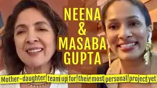 Neena Gupta & Masaba Gupta on living in a fishbowl | Masaba Masaba | Netflix