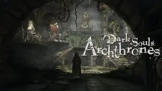 New Dark Souls 3 Mod Is Fantastic - Dark Souls Archthrones