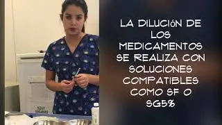 Preparación y administración de medicamentos- parte 1
