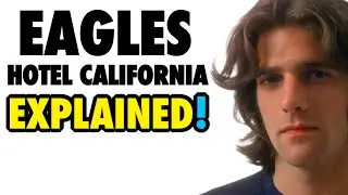 What Is The Meaning Of &ldquo;Hotel California&rdquo; By The Eagles?