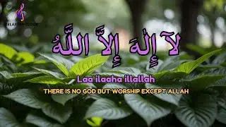 Daily Dzikir LAILAHAILLALLAH for Stress Relief Focus