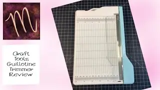 Craft Tools Guillotine Paper Trimmer Review