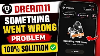 Dream11 Something Went Wrong Problem Fix 2026 🔥 100% Working Solution | Latest Update