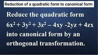 MA3151 | Matrices and Calculus | Reduction of a quadratic form to canonical form | Problem in Tamil