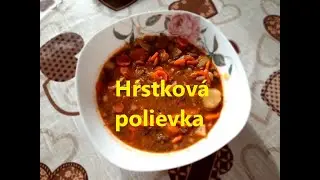 Recepty pre život - Hŕstková polievka