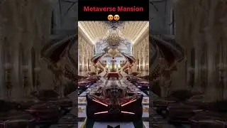 Metaverse Mansion 😍😍 #shorts #trending #metaverse