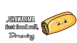 Shawarma Drawing &ndash; cartoon Food Art | Step by Step Tutorial