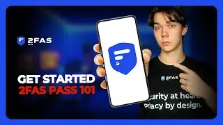 Начало работы с 2FAS PASS!