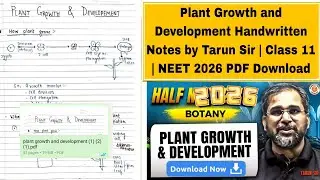 Plant Growth and Development Handwritten Notes by Tarun Sir | Class 11 | NEET 2026 PDF Download