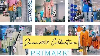 Primark /June2022 Summer Collection #primark #primarkhaul #primarkmania #primarkshoplog #shopping