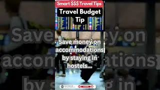 Smart Travel Tips: Budget Tips #HostelLife #ExploreForLess #TravelSmart #TravelMoreSpendLess