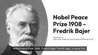 Nobel Peace Prize 1908 - Fredrik Bajer #nobelprize #nobelpeaceprize #nobellaureate #179seconds