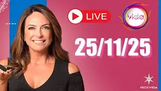 VIDA MELHOR | 25/11/25 | Claudia Ten&oacute;rio