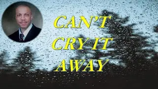 Can't Cry it Away - Stanley Okorie