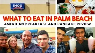 IHOP review Jupiter | pancakes breakfast restaurant palm beach