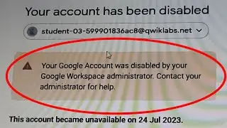 Fix Your Google Account was disabled by your Google Workspace administrator Problem Solve