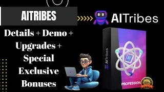 AITribes Details + Demo + OTOs + Bundle + Bonuses | AI Tribes Details