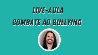 Live-aula - Como combater o bullying em casos de Autismo