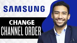 How to Change Channel Order on Samsung Smart TV (Full Guide)